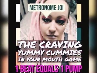 Metronome JOI Want Cummies as U Stroke to My Voice