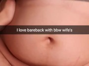 I love when your wife ride on my cock bareback until creampie - Cuckold Snapchat Captions